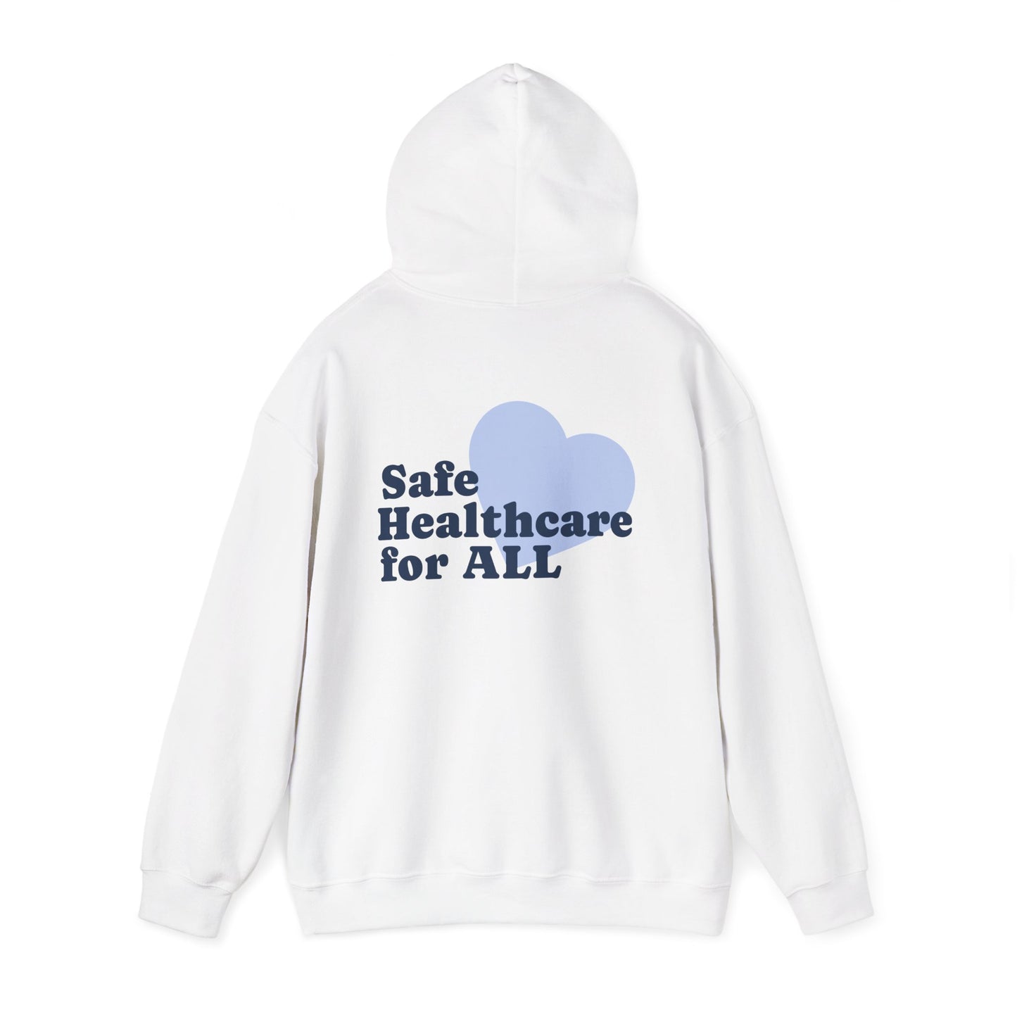 Unisex Hoodie - Safe Healthcare for All