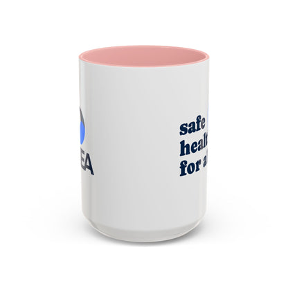 Safe Healthcare For All Coffee Mug