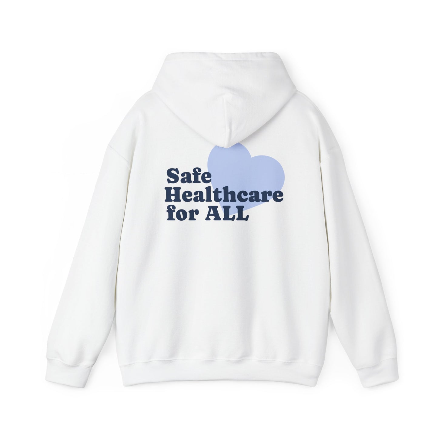 Unisex Hoodie - Safe Healthcare for All
