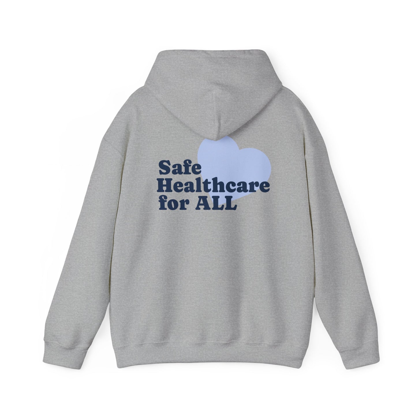 Unisex Hoodie - Safe Healthcare for All