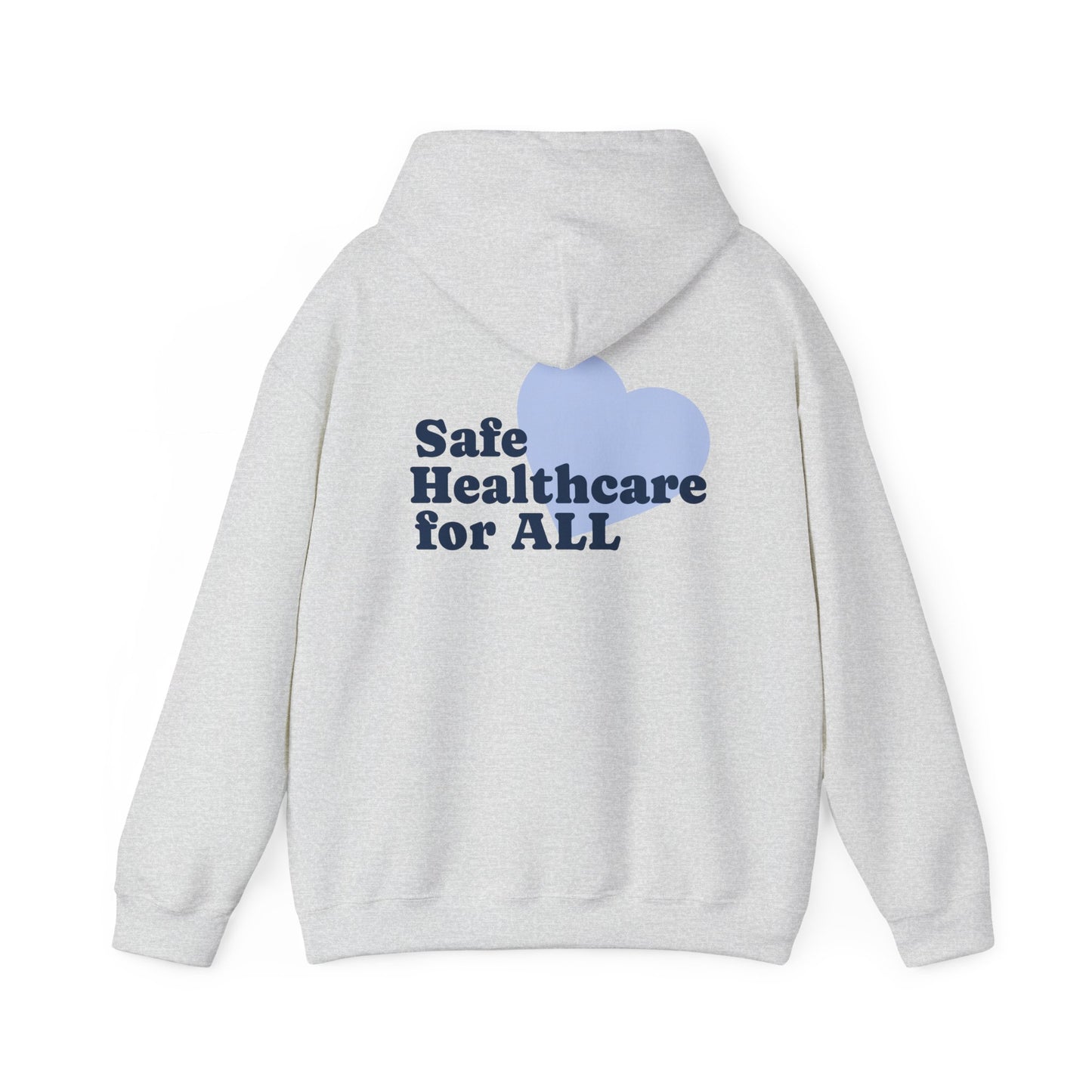 Unisex Hoodie - Safe Healthcare for All